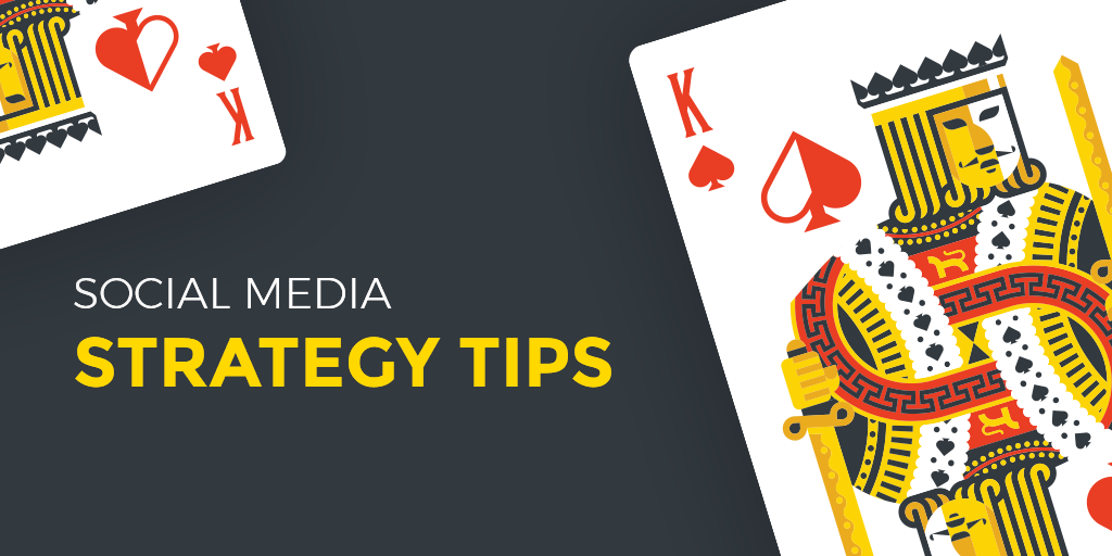 Social media strategy tips